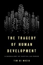 Cover: The Tragedy of Human Development - Rowman & Littlefield Publishers