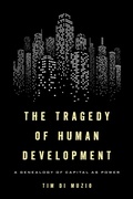 Cover: The Tragedy of Human Development - Rowman & Littlefield Publishers
