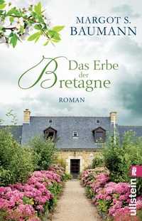 Abbildung von: Das Erbe der Bretagne - Ullstein Taschenbuchverlag