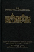 Cover: Testamentary Records of the English and Welsh Episcopate, 1200-1413 - Canterbury & York Society