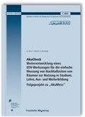 Cover: AkuCheck. Weiterentwicklung eines EDV-Werkzeuges f&uuml;r die einfache Messung von Nachhallzeiten von R&auml;umen zur Nutzung in Studium, Lehre, Aus- und Weiterbildung - Folgeprojekt zu "AkuMess". Abschlussbericht - Fraunhofer IRB Verlag