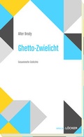 Cover: Ghetto-Zwielicht - L&ouml;cker Verlag
