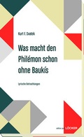 Cover: Was macht den Phil&eacute;mon schon ohne Baukis - L&ouml;cker Verlag