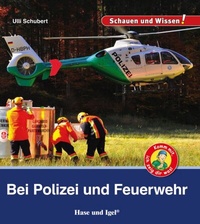 Abbildung von: Bei Polizei und Feuerwehr - Hase und Igel Verlag