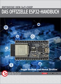 Enlarge image Cover: Das offizielle ESP32-Handbuch - Elektor