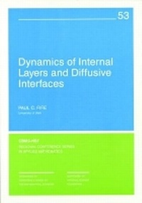 Enlarge image Cover: Dynamics of Internal Layers and Diffusive Interfaces - Society for Industrial & Applied Mathematics,U.S.