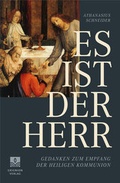 Cover: Es ist der Herr - Grignion-Verlag