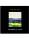 Cover: Schau ich durch den Horizont - Pr&auml;senz Medien & Verlag