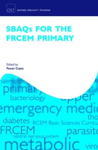 Enlarge image Cover: SBAQs for the FRCEM Primary - Oxford University Press