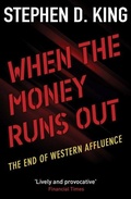 Cover: When the Money Runs Out - Yale University Press