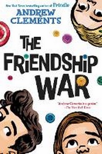 Enlarge image Cover: The Friendship War - Random House USA Children's Books