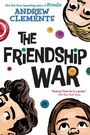 Cover: The Friendship War - Random House Books for Young Readers