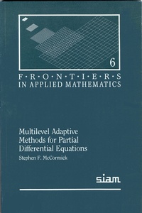 Enlarge image Cover: Multilevel Adaptive Methods for Partial Differential Equations - Society for Industrial & Applied Mathematics,U.S.