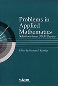 Enlarge image Cover: Problems in Applied Mathematics - Society for Industrial & Applied Mathematics,U.S.