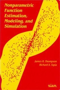 Enlarge image Cover: Nonparametric Function Estimation, Modeling, and Simulation - Society for Industrial & Applied Mathematics,U.S.
