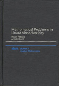 Enlarge image Cover: Mathematical Problems in Linear Viscoelasticity - Society for Industrial & Applied Mathematics,U.S.