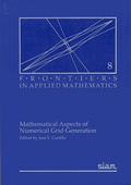 Cover: Mathematical Aspects of Numerical Grid Generation - Society for Industrial & Applied Mathematics,U.S.