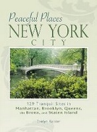 Abbildung von: Peaceful Places: New York City - Menasha Ridge Press Inc.