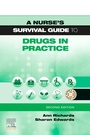 Cover: A Nurse's Survival Guide to Drugs in Practice E-Book - Elsevier