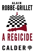 Cover: A Regicide - Calder Publications Ltd