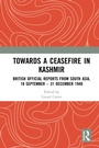 Cover: Towards a Ceasefire in Kashmir - Routledge