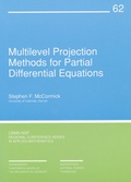 Cover: Multilevel Projection Methods for Partial Differential Equations - Society for Industrial & Applied Mathematics,U.S.