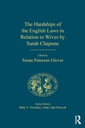 Cover: The Hardships of the English Laws in Relation to Wives by Sarah Chapone - Routledge