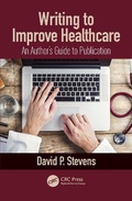 Cover: Writing to Improve Healthcare - CRC Press