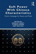 Cover: Soft Power With Chinese Characteristics - Routledge