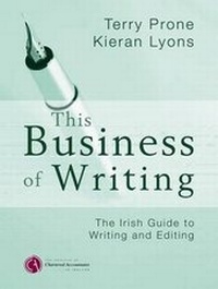 Enlarge image Cover: This Business of Writing - Institute of Chartered Accountants in Ireland