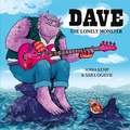 Cover: Dave the Lonely Monster - Simon & Schuster Children's
