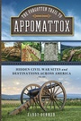 Cover: The Forgotten Trail to Appomattox - The Lyons Press