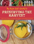 Cover: The Farm Girl's Guide to Preserving the Harvest - The Lyons Press