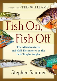 Enlarge image Cover: Fish On, Fish Off - The Lyons Press