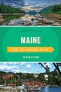 Cover: Maine Off the Beaten Path (R) - Globe Pequot Press