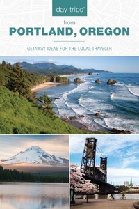 Enlarge image Cover: Day Trips (R) from Portland, Oregon - Globe Pequot Press