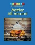 Cover: Matter All Around - Capstone Classroom