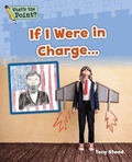 Cover: If I Were in Charge... - Capstone Classroom