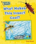 Cover: What Makes This Insect Cool? - Capstone Classroom