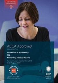 Abbildung von: FIA Maintaining Financial Records FA2 - BPP Learning Media