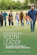 Cover: Now That You're A Youth Leader - Abingdon Press