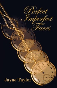 Enlarge image Cover: Perfect Imperfect Faces - iUniverse