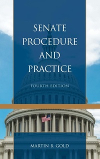 Enlarge image Cover: Senate Procedure and Practice - Rowman & Littlefield Publishers