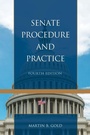Cover: Senate Procedure and Practice - Rowman & Littlefield Publishers