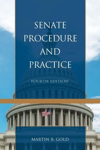 Enlarge image Cover: Senate Procedure and Practice - Rowman & Littlefield Publishers