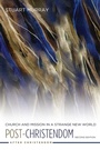 Cover: Post-Christendom - Wipf & Stock Publishers
