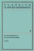 Cover: An Introduction to Invariant Embedding - Society for Industrial & Applied Mathematics,U.S.