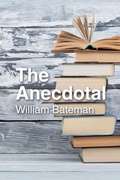 Cover: The Anecdotal - AUTHORHOUSE