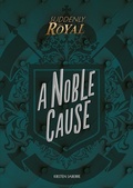 Cover: A Noble Cause - Lerner Publishing Group