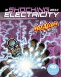 Cover: The Shocking World of Electricity with Max Axiom Super Scientist: 4D An Augmented Reading Science Experience - Capstone Press
